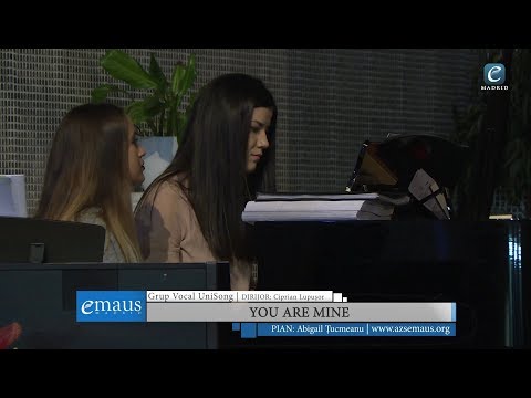You are mine - Grup Vocal UniSong