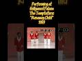 Performing at the Hollywood Palace, The Temptations, “Runaway Child” 1969