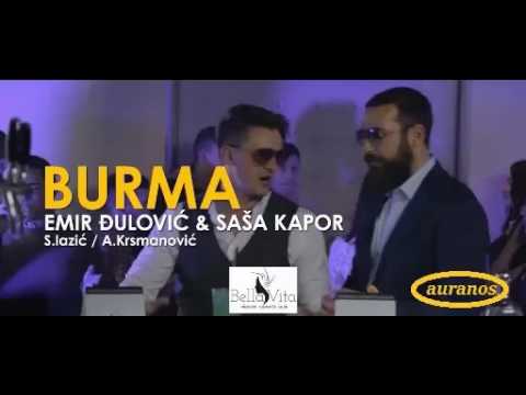 SASA KAPOR I EMIR ĐULOVIC BURMA
