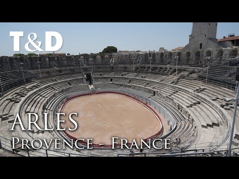 Arles Video Guide - Best City in France - Travel & Discover