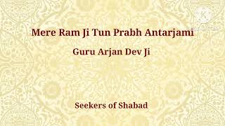 Download lagu Mere Ram Ji Tun Prabh Antarjami ll Guru Arjan Dev Ji ll Seekers of Shabad  mp3