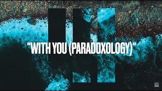 WITH YOU (PARADOXOLOGY) // ELEVATION WORSHIP // LYRIC VIDEO