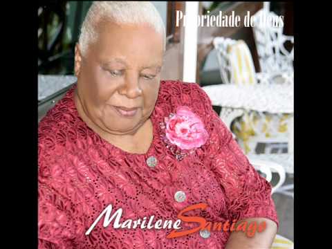 Marilene Santiago - Sou Teu Deus