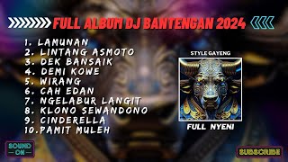Download lagu DJ BANTENGAN FULL ALBUM TERBARU 2024 BANTENGAN BAS... mp3
