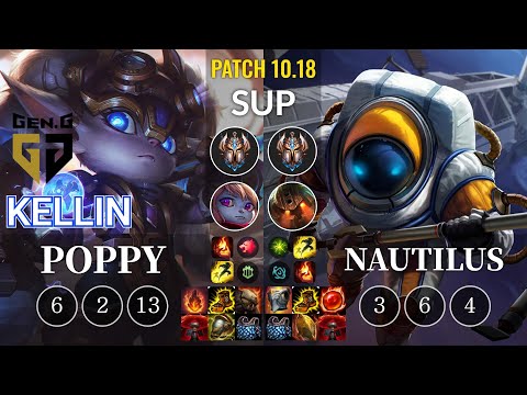 GEN Kellin Poppy vs Nautilus Sup - KR Patch 10.18