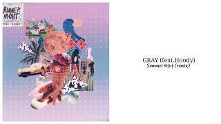 GRAY (그레이) - Summer Night (Remix) (Feat. Hoody) Lyrics (Hangul/Rom/Eng)