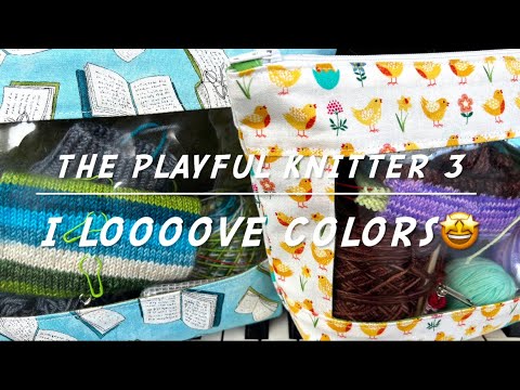 The Playful Knitter 3 - I looove colors🤩
