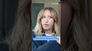 Ashley Tisdale&#39;s Daughter is &#39;Obsessed&#39; with Her After Realizing She Plays Sharpay in &#39;HSM&#39;