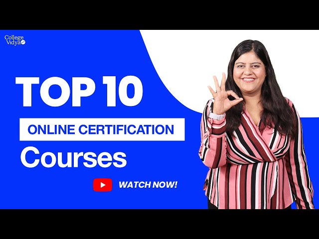 What are the best Certification Courses in 2023? | Top 10 Certification Courses