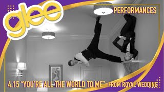 4.15 Performance - "You're All the World to Me"
