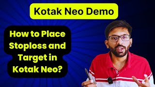 How to Place Stoploss and Target in Kotak Neo?