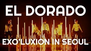 #4 Exo -  El Dorado [The Exo&#39;luxion In Seoul]  [DVD]
