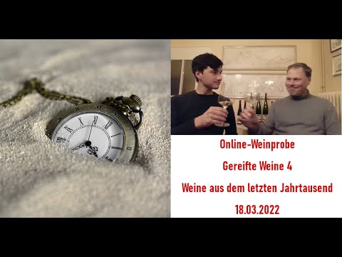 Online-Weinprobe - Gereifte Weine 4 "Weine aus dem letzten Jahrtausend"