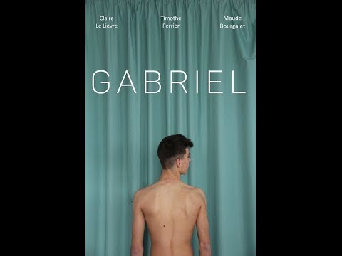 GABRIEL [Court-Métrage] - 2018