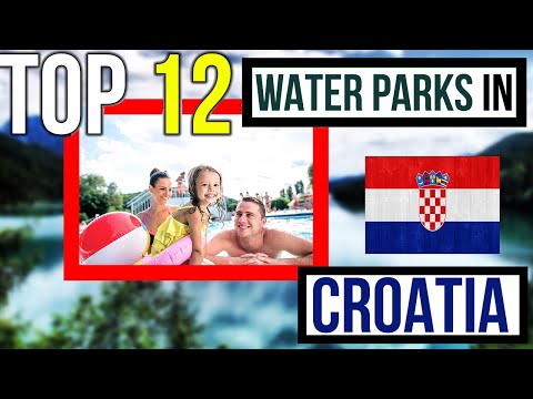 Ready for an Epic Summer? Check Out the TOP 12 Water Parks in Croatia!