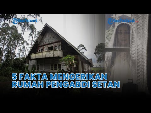 🔴 5 Fakta Mengerikan Rumah "Pengabdi Setan" di Pangalengan Bandung