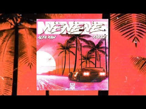 Alfa Raw, Freez - “NENENE” (Official Audio)