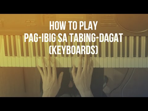 How To Play "Pag-ibig Sa Tabing-Dagat" by Orange & Lemons on Keys