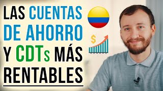 Video: Las MEJORES Cuentas De Ahorro Y Los CDTs Más RENTABLES De Colombia