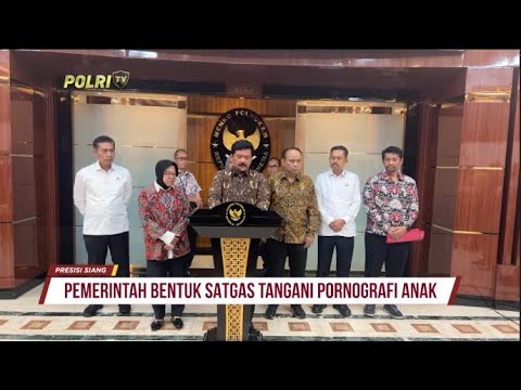 PEMERINTAH BENTUK SATGAS TANGANI PORNOGRAFI ANAK