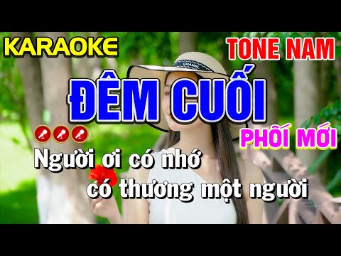 ✔ ĐÊM CUỐI Karaoke Nhạc Sống Bolero Tone Nam ( BEAT HAY ) ► Tình Trần Organ