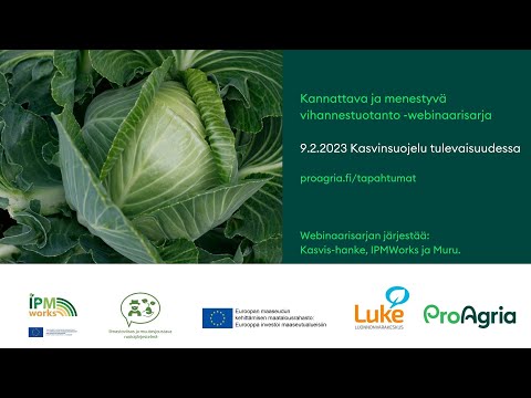 , title : 'Kasvinsuojelua ja kannattavuutta kasvisten tuotantoon: Kasvinsuojelu tulevaisuudessa'