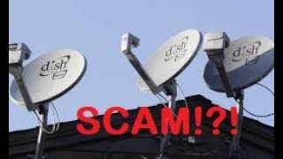 BEWARE OF THE DISH NETWORK SCAM!?! Don