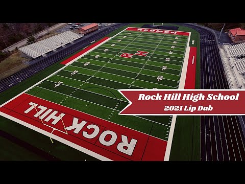Rock Hill High School Lip Dub - 2021