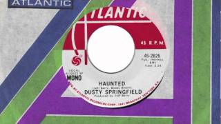 Haunted - Dusty Springfield