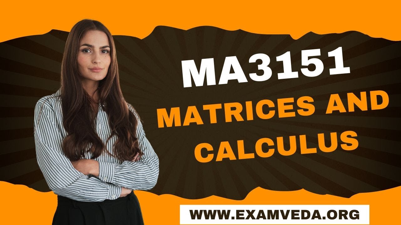 MA3151 Matrices and Calculus Notes PDF Download