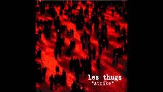 LES THUGS bella canzon