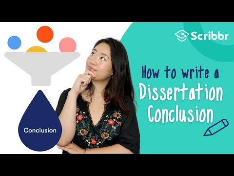 How to Write a Conclusion for a Dissertation | Scribbr ????