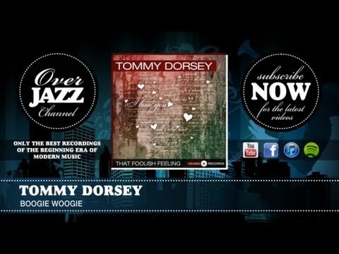 Tommy Dorsey - Boogie Woogie (1938)