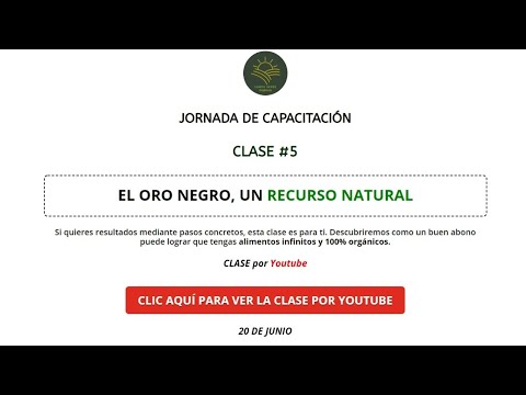 🌱 CLASE #5 / 10 | "EL ORO NEGRO" | Jornada de Capacitación de Orgánicos | 20 de JUN