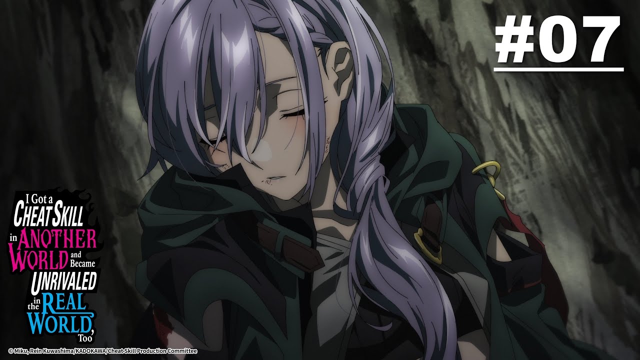 Skill Nge-Cheat yang Kudapat di Dunia Lain Juga Membuatku Tanpa Tanding di Dunia Asal - 07 [ID DUB]