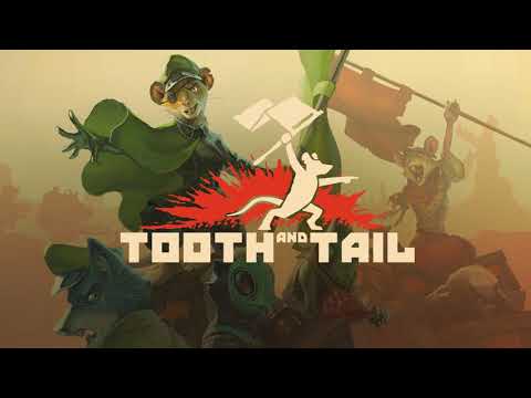 Klagmar's Top VGM #2,713 - Tooth and Tail - Bellafide, Firebrand of the Longcoats