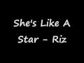 She S Like A Star Riz