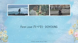 Download lagu [THAISUB] DOYOUNG (도영) - First Love (첫사랑) mp3