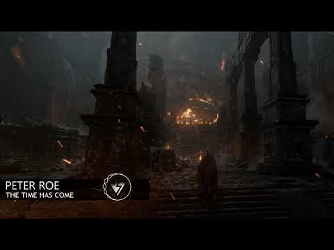 THE TIME HAS COME - Best Of Epic Powerful Heroic Music | by Peter Roe
