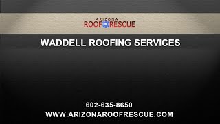 preview picture of video 'Affordable Roofing Services in Waddell Arizona'