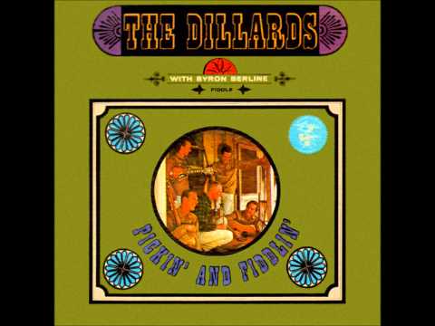 The Dillards with Byron Berline - Pickin' & Fiddlin' [1965 - Full Album]