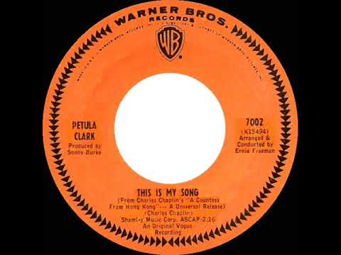 1967 HITS ARCHIVE: This Is My Song - Petula Clark (U.S. mono 45 single version)