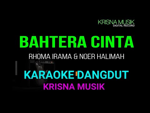 BAHTERA CINTA KARAOKE DANGDUT ASLI ORIGINAL HD AUDIO