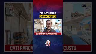 Bitlis'te hortum çatıları yerinden kopardı! | A Haber