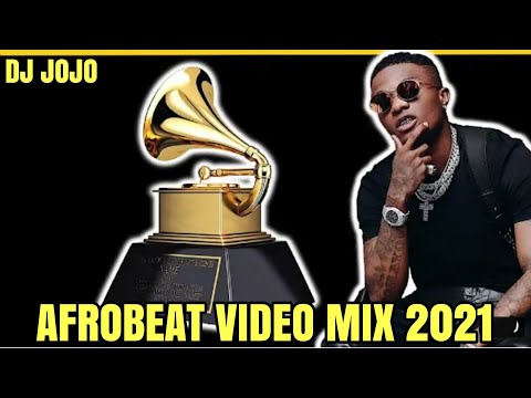 🔥BEST OF NAIJA AFROBEAT VIDEO MIX 2021|VOL1|AFROBEAT 2021|DJ JOJO[Wizkid,Davido,Burna Boy,Omah Lay,]