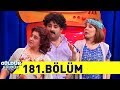 Güldür Güldür Show 181.Bölüm (Tek Parça Full HD)