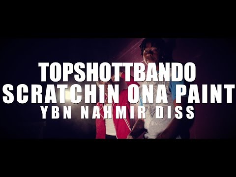 TopShottBando - Sctratchin Ona Paint ( YBN NAHMIR DISS) || @Blaccoutprod