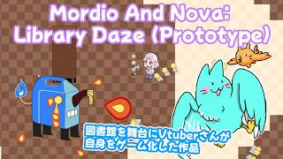 【Mordio And Nova: Library Daze (Prototype)】宇宙図書館を舞台にした弾幕アクションアドベンチャー