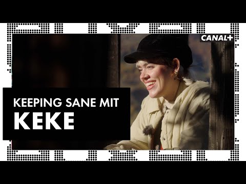 Was macht KeKe für ihre Mental Health? | AUX | CANAL+