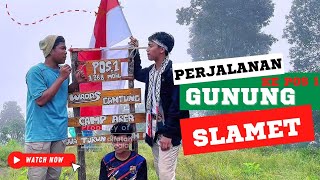 Download lagu Pendakian Santri ke Pos 1 Wadas Gantung - Gunung Slamet mp3